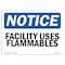 Signmission OSHA Notice Sign, 7" Height, 10" Width, Rigid Plastic, Facility Uses Flammables Sign, Landscape OS-NS-P-710-L-12403 - alternate 1
